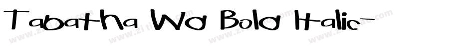 Tabatha Wd Bold Italic字体转换